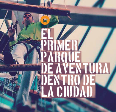 el primer parque de aventuras dentro de la ciudad